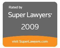 Rated By Super Lawyers 2009 | Visit SuperLawyers.com